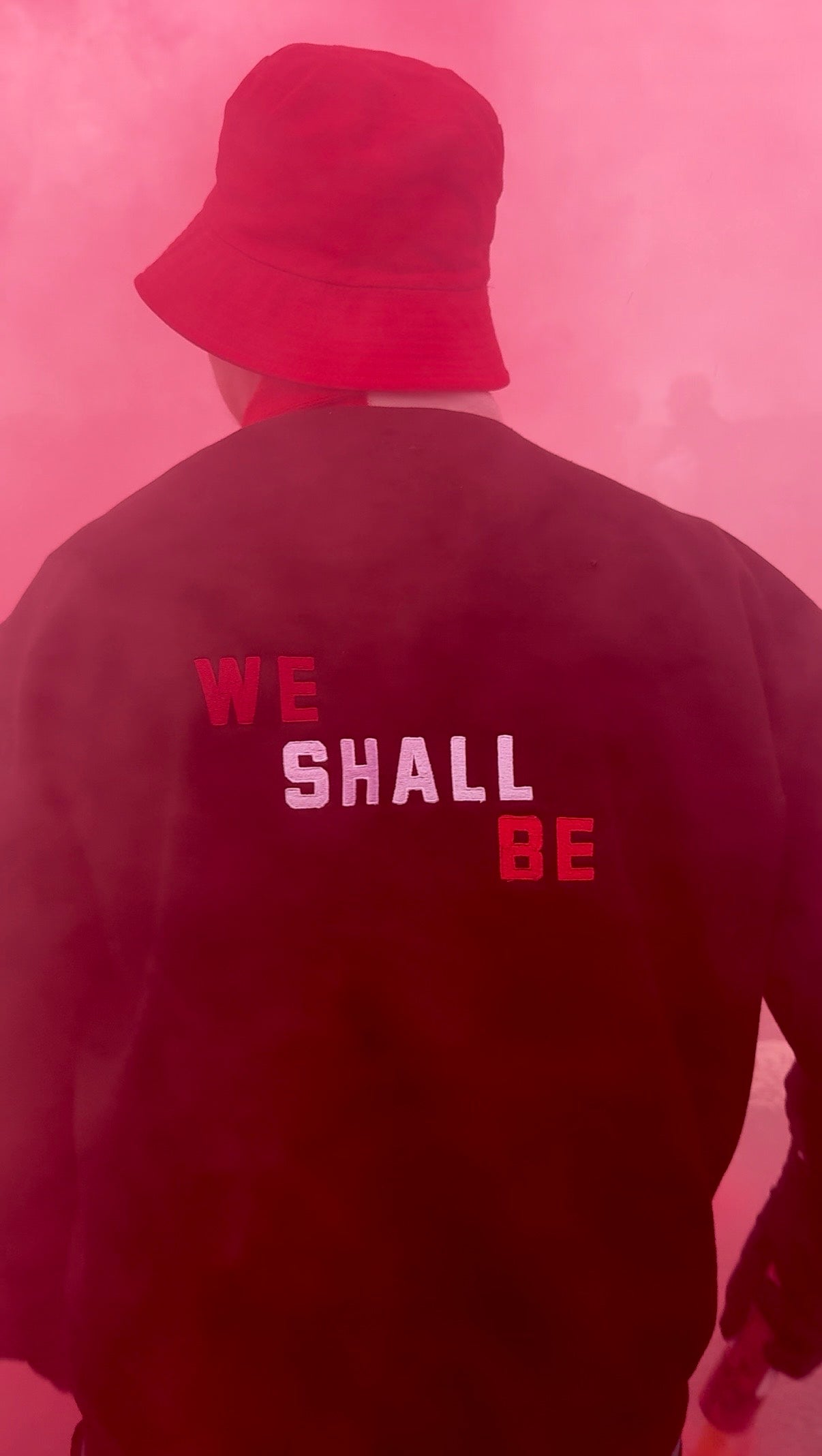 We Shall Be. Sweatshirt