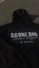 'Score Big, Dream Bigger!' - Premium Hoodie
